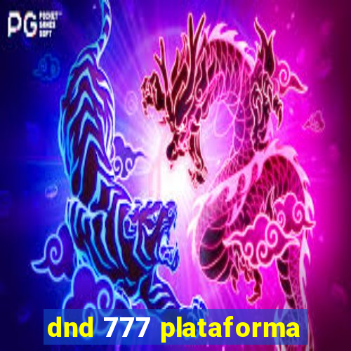 dnd 777 plataforma